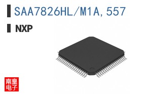 SAA7826HL/M1A,557